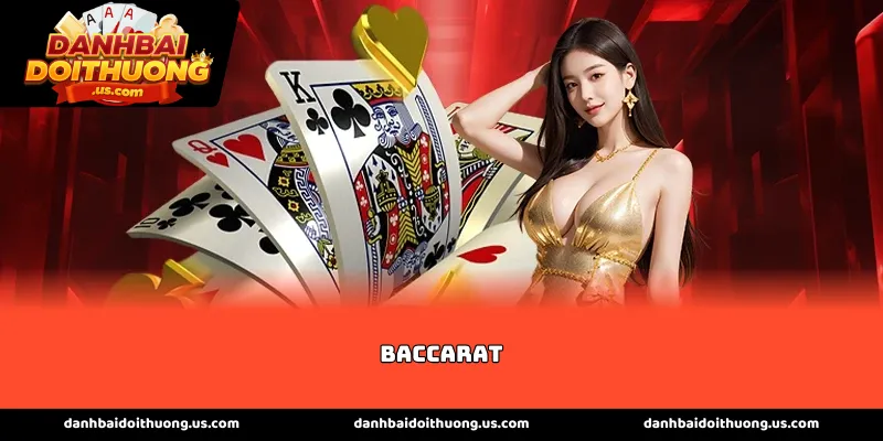 Tìm hiểu luật chơi cơ bản của bộ môn Baccarat hiện nay