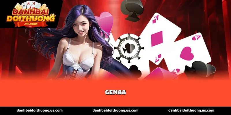 Tổng quan về sức hút của cổng game Gem88 hiện nay