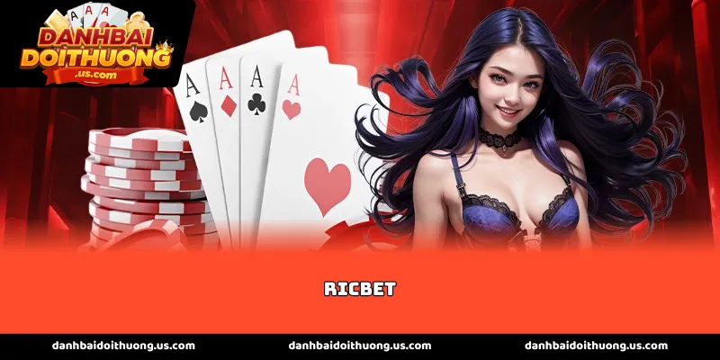 Tổng quan về sức hút của cổng game RicBet hiện nay