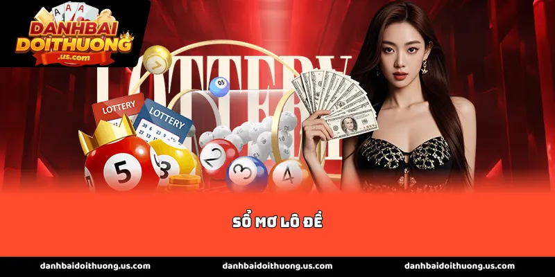Giới thiệu về ý nghĩa của Sổ mơ lô đề trong cá cược