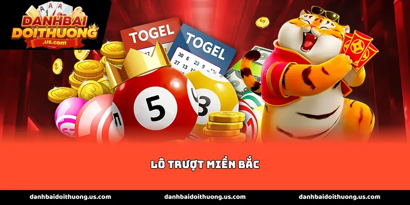 Giới thiệu về sức hấp dẫn của lối chơi Lô trượt miền bắc