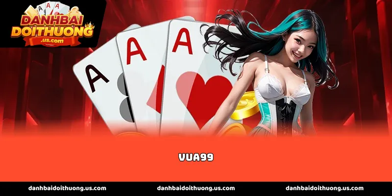 Không gian cá cược đẳng cấp quốc tế tại Vua99
